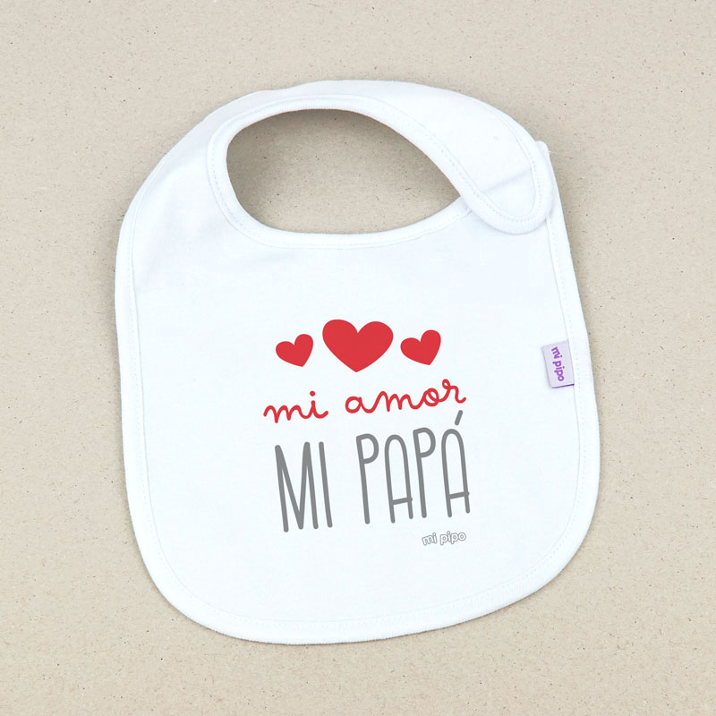 Babero Blanco Divertido Mi Amor mi Papá 1 Babero Blanco Divertido Mi Amor mi Papá
