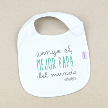Babero Blanco Divertido Tengo el mejor Papá del mundo