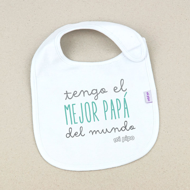 Babero Blanco Divertido Tengo el mejor Papá del mundo
