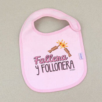 Babero Rosa Divertido Fallera y follonera