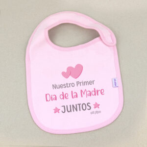 Babero rosa Divertido Nuestro primer día de la madre juntos